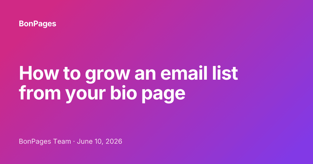 How to grow an email list from your bio page