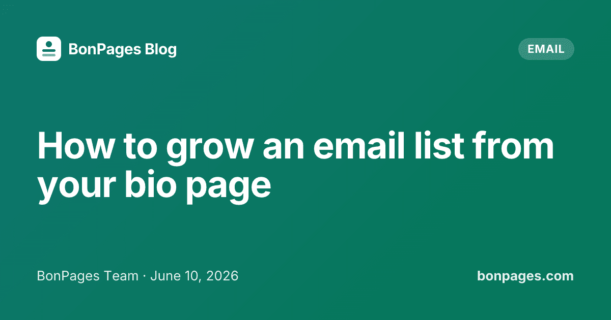 How to grow an email list from your bio page
