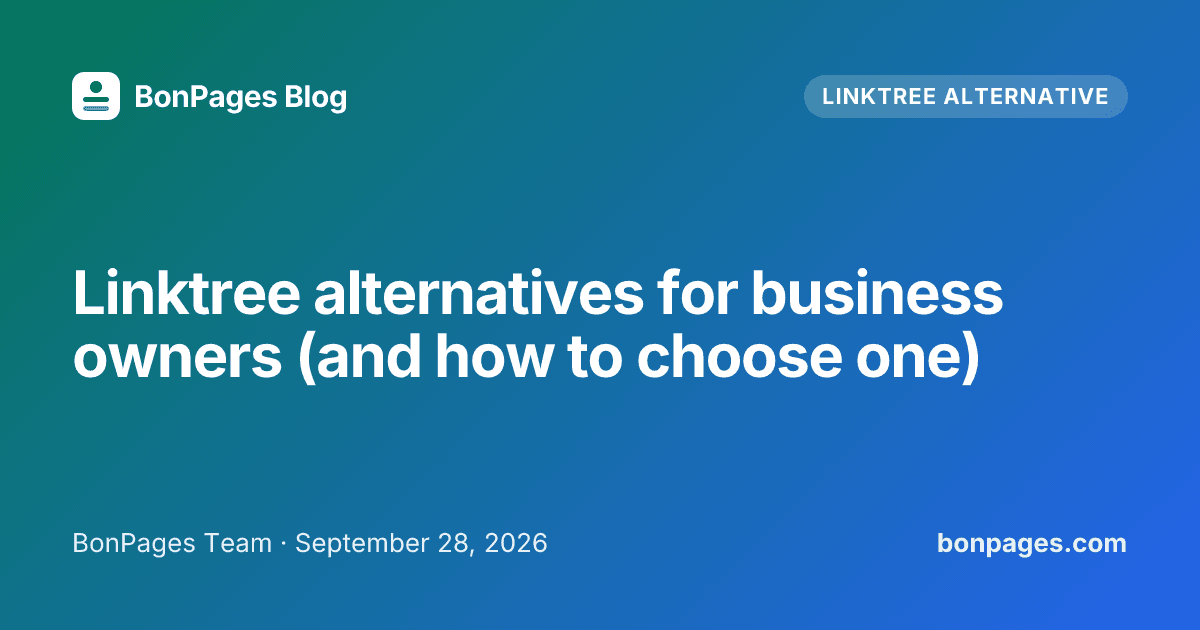 Linktree alternatives for business owners (and how to choose one)