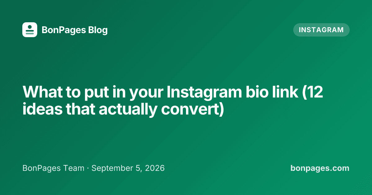 What to put in your Instagram bio link (12 ideas that actually convert)