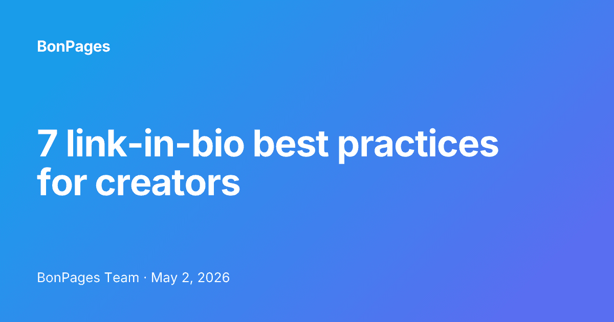 7 link-in-bio best practices for creators