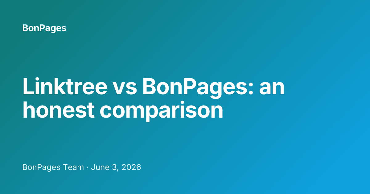 Linktree vs BonPages: an honest comparison
